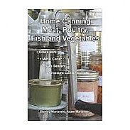 Home Canning Meat, Poultry, Fish and Vegetables